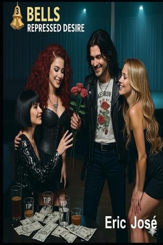 3 Bells: Repressed Desire