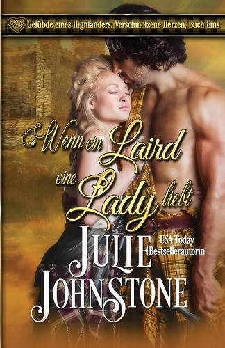 Wenn ein Laird eine Lady liebt