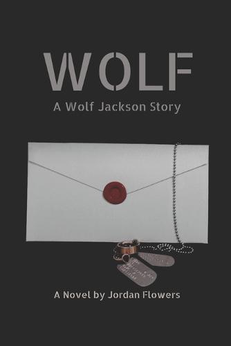 Wolf: A Wolf Jackson Story