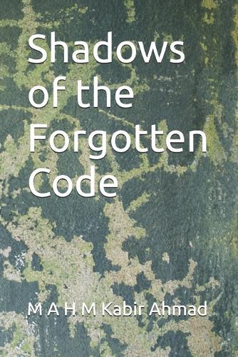 Shadows of the Forgotten Code