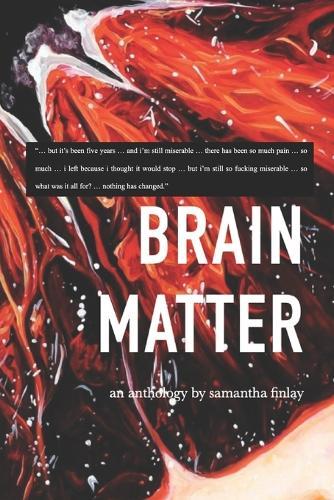 Brain Matter: An Anthology of Love and Survival