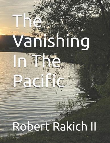 The Vanishing In The Pacific