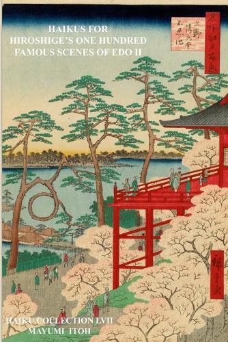 Haikus for Hiroshige's One Hundred Famous Scenes of EDO II