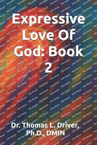 Expressive Love Of God: Book 2