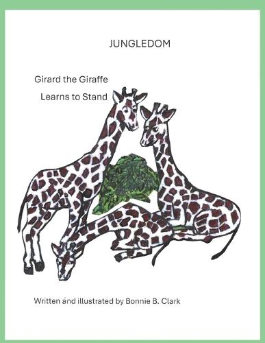 Jungledom: Girard the Giraffe learns to Stand