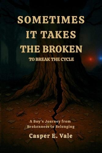 Sometimes It Takes the Broken to Break the Cycle