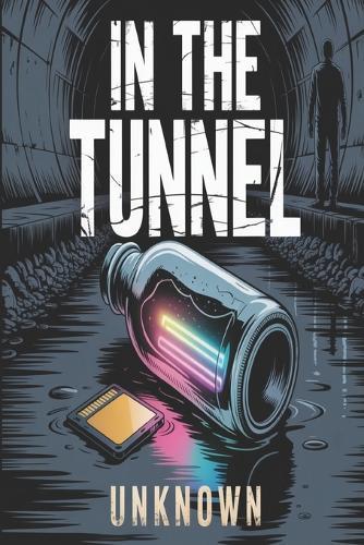 In The Tunnel