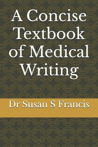 A Concise Textbook of Medical Writing