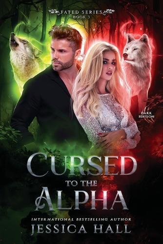 Cursed To The Alpha: Dark Pages Edition