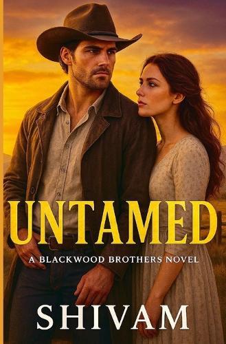Untamed: A Blackwood Brothers Novel