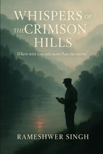 Whispers of the Crimson Hills: Where mist conceals more than the enemy