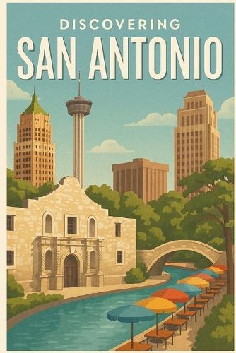 Discovering San Antonio