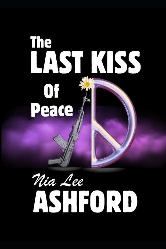 The Last Kiss Of Peace