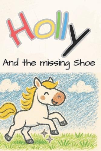 Holly And The Missing Shoe