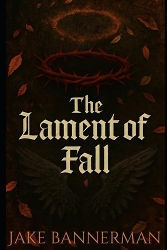 The Lament of Fall