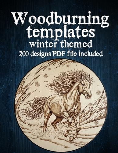 Woodburning Templates Winter Theme: 100+ Pyrography Patterns with QR Code for Instant PDF Download