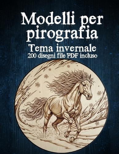 Modelli di Pirografia Invernale: 100+ Disegni per Pirografia - Download PDF incluso (Codice QR)