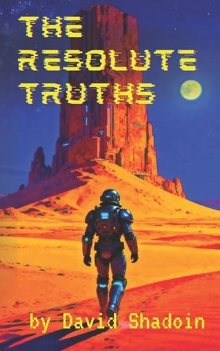 The Resolute Truths: An Ashes of Entecea Short Story