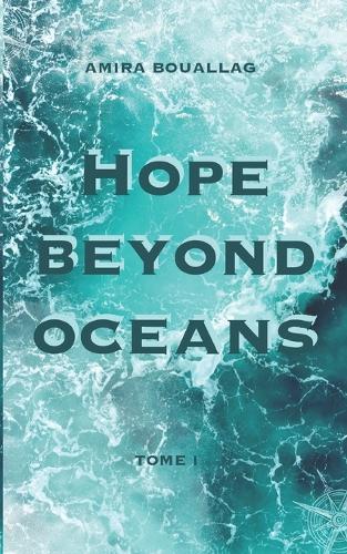 Hope Beyond Oceans