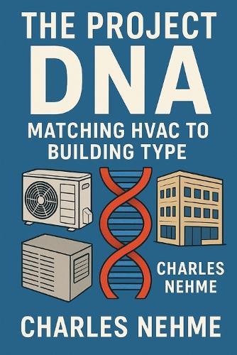 The Project DNA: Matching HVAC to Building Type