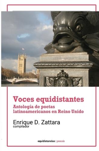 Voces equidistantes: Antología de poesía latinoamericana en Reino Unido