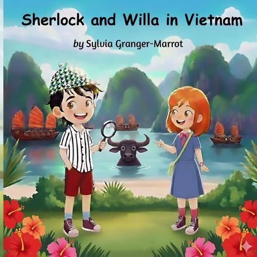 Sherlock and Willa in Vietnam