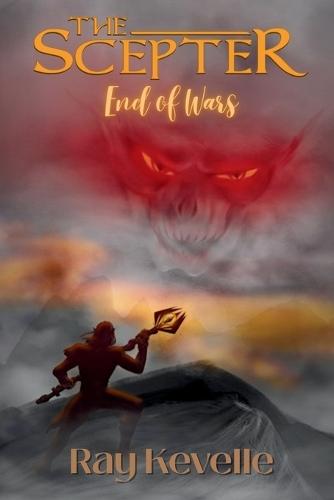 The Scepter: End of Wars