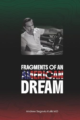 Fragments of An American Dream