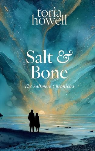 Salt & Bone: A British Paranormal Romance with Selkie Shifters and Fated Mates