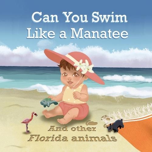 Can you swim like a manatee? And other Florida animals
