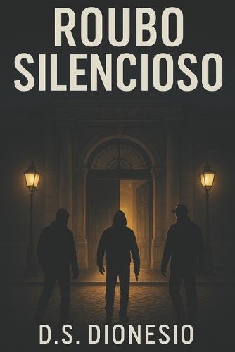 Roubo Silencioso: Um Thriller Sobrenatural de Suspense e Mistério Psicológico