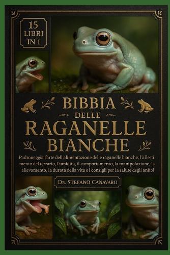 Bibbia Delle Raganelle Bianche