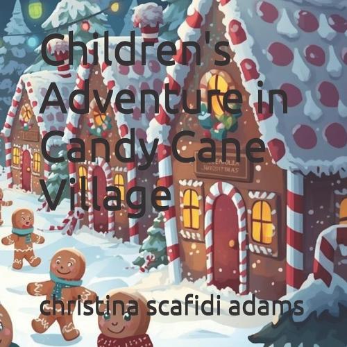 Children's Adventure in Candy Cane Village