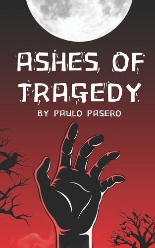 Ashes of Tragedy