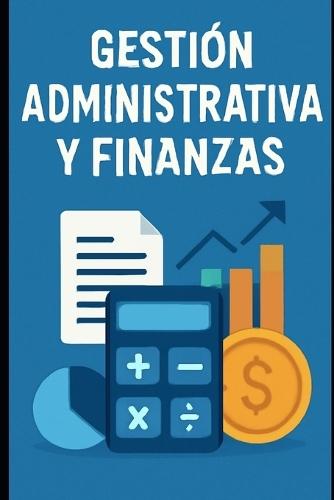 Gestión Administrativa y Finanzas