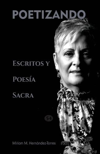 Poetizando: Escritos Y Poesia Sacra