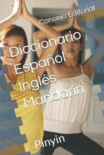 Diccionario Español Inglés Mandarín: Pinyin