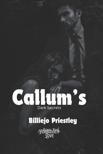 Callum's Dark Secrets