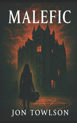 Malefic: An Alice Bright Occult Thriller