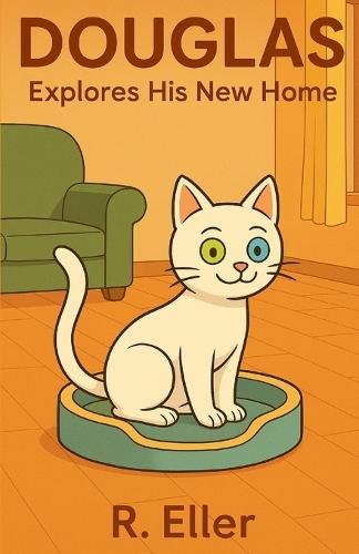 Douglas: Explores his new home