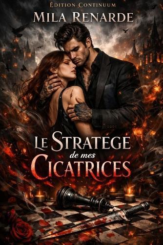 Le stratège de mes cicatrices: Dark romance psychologique: pacte froid et vérités truquées