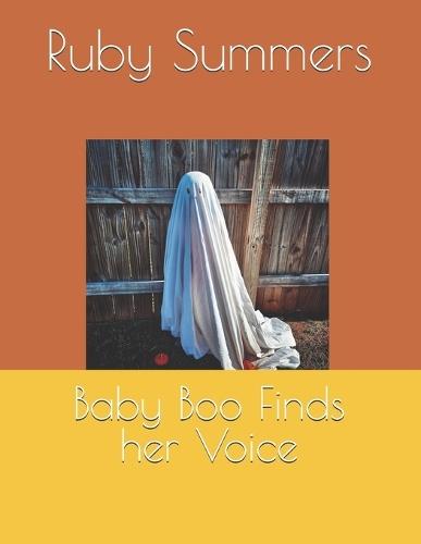 Baby Boo Finds her Voice