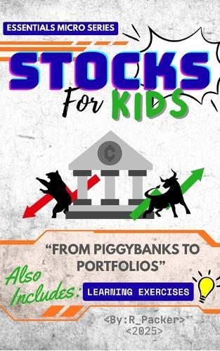 Stocks For Kids: From Piggybanks To Portfolios