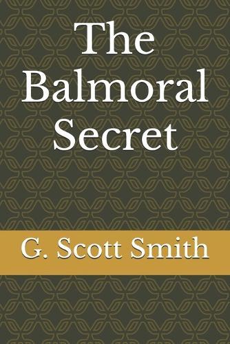 The Balmoral Secret