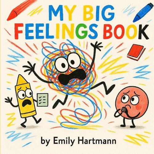 My Big Feelings Book: Emotions Regulation Story for Kids Preschool and Kindergarten