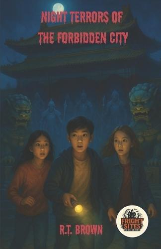 Night Terrors of the Forbidden City