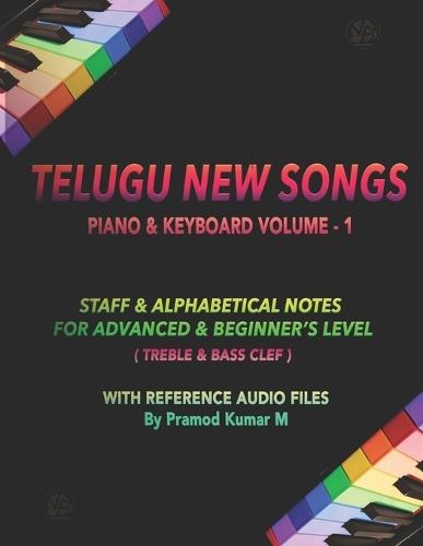 Telugu New Songs: Piano & Keyboard Volume - 1
