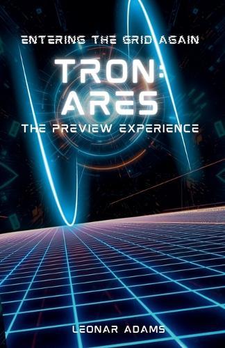 Entering the Grid again: Tron Ares: The preview experience