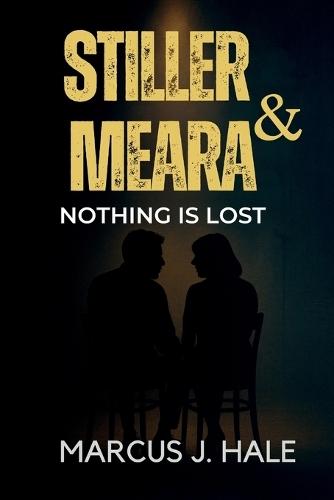 Stiller & Meara Nothing Is Lost: The Untold Story of Jerry Stiller, Anne Meara, and a Comedy Love That Lasted a Lifetime