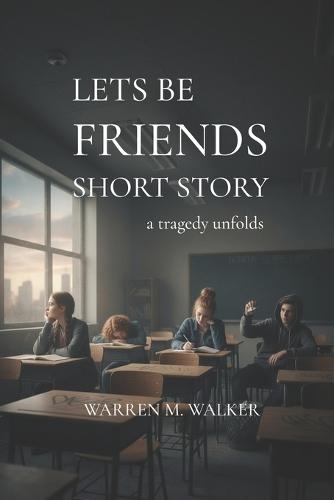 Lets Be Friends Short Story